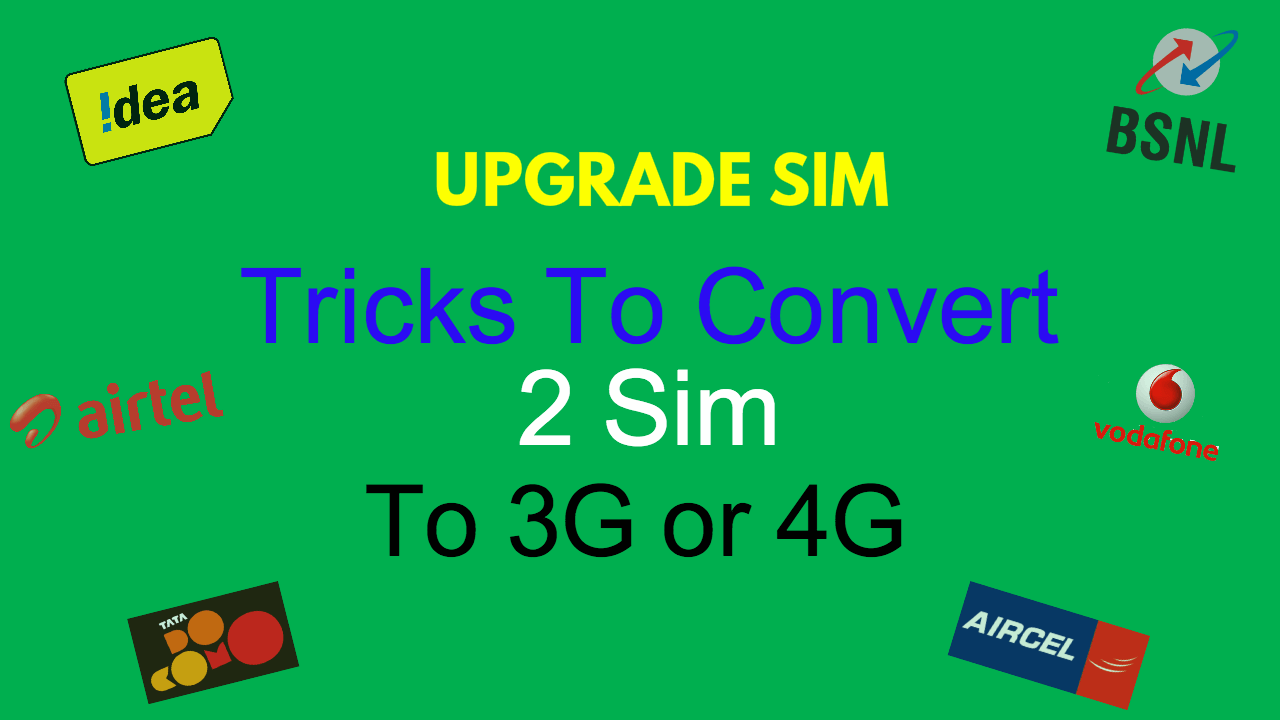 Convert 2G Sim to 3G/4G