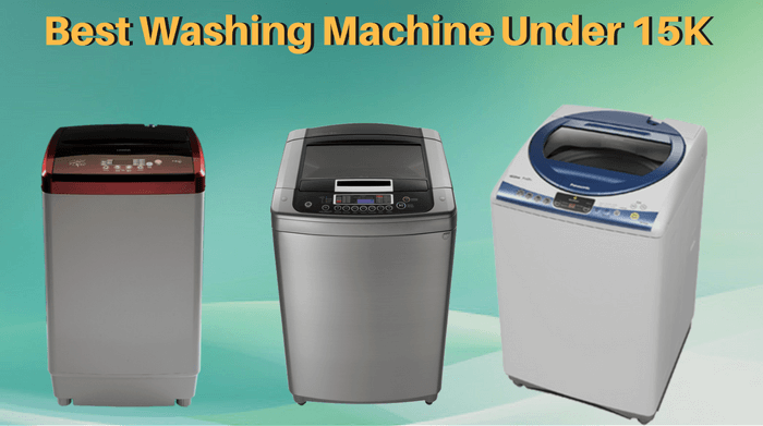 washing machine under 15000